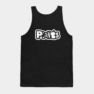 fancier Plants! Tank Top